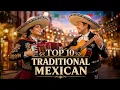 Top 10 Traditional Mexican Instrumentals Mariachi Folk Music on Guitar Accordion