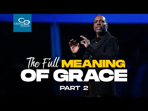 Download MP3 The Full Meaning of Grace Pt.2 - Episode 3