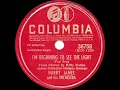 1945 HITS ARCHIVE I m Beginning To See The Light - Harry James Kitty Kallen vocal a hit