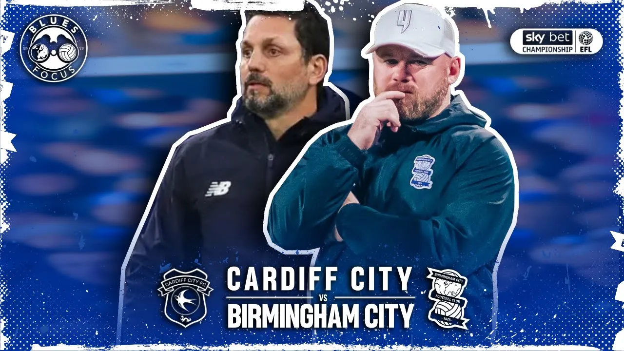 Cardiff City 0-1 Birmingham City | Blues Focus Watchalong #002