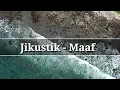 Download Lagu Jikustik - Maaf | Lyrics