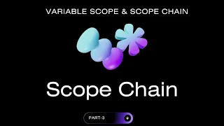 Scope Chain in JavaScript with Examples Part 3
