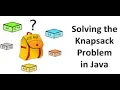 0-1 Knapsack Problem without using Dynamic Programming JAVA