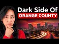 AVOID Moving To Orange County - Unless You Can Handle These 10 Things