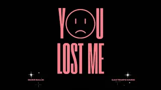 Download OMER BALIK - You Lost Me MP3