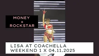 money rockstar lisa at coachella 2025 weekend 1 fancam 04 11 25