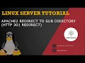 Apache2 Redirect Base URL to Sub Directory - HTTP 301 Redirect