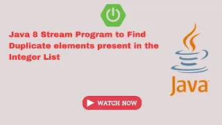Java 8 Stream Program to Find Duplicate elements present in the List frequently asked Question