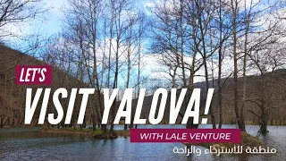 We Visited Yalova During Lockdown 