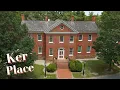 KER PLACE Historic Home on VA s EASTERN SHORE