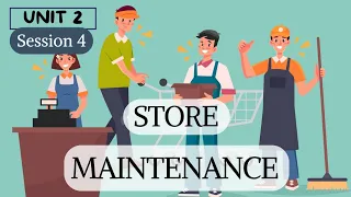 Retail Class 10 Session 4 Store Maintenance Unit 2 Retail Store Operations