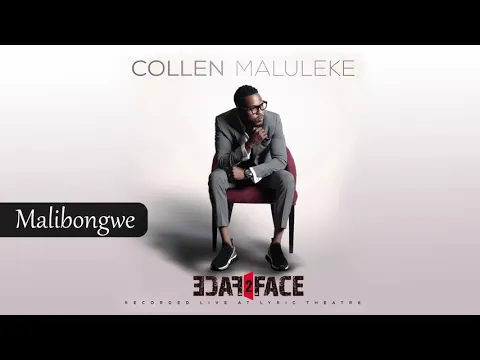 Download MP3 Collen Maluleke - Malibongwe - Audio - South African Gospel Praise & Worship Songs 2020