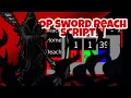 Arceus X New OP Ultimate Sword Reach Script
