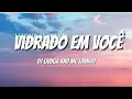 Download Lagu Vidrado Em Voc    Dj Guuga and MC Livinho   Song Lyrics    latinas  latinamakeup  1 Hour looped