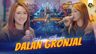 happy asmara dalan gronjal official live video royal music 