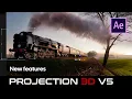 Projection 3D V5 for After Effects New Features