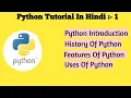 Python Tutorial In Hindi Python Introduction History OF Python Uses Of Python
