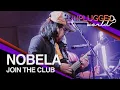 Download Lagu Join The Club - Nobela Live on Unplugged World