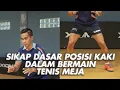 Download Lagu SIKAP DASAR POSISI KAKI DALAM BERMAIN TENIS MEJA YON MARDIYONO