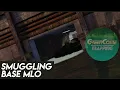 MLO Smuggling Base