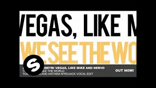 Download Afrojack, Dimitri Vegas \u0026 Like Mike and NERVO - The Way We See The World (Afrojack's Vocal Edit) MP3