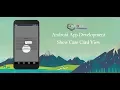 Android Studio Tutorial - Show Case Card View
