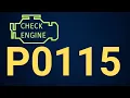 P0115 Code Engine Coolant Temperature Sensor Circuit Malfunction - Causes Fix