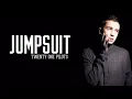 twenty one pilots - JUMPSUIT (Lyrics)