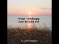 Lirik lagu Firman - kehilangan (cover by chika lutfi)
