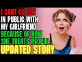 I Can t Go Out In Public With My GF Because Of How She Treats People Reading Reddit Stories