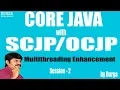 Core Java With Multithreading Enhancement Part - 2 java util concurrent package