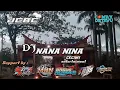 DJ SANTAI NANA NINA CECIWI ENTERTAINMENT _JCBC_