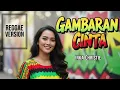 Lagu GAMBARAN CINTA - Inka Christie | Cover Reggae Version