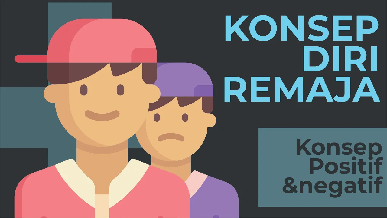 Konsep Diri Remaja