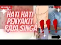 Lagu PENYAKIT RAJA SINGA DAN CARA MENGOBATINYA