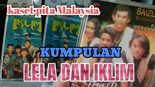 review kaset pita malaysia kumpulan lela dan iklim kasetpita lagumalaysia