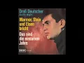 Marmor, Stein und Eisen bricht • Original • Drafi Deutscher • 1965