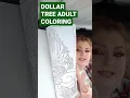 DOLLAR TREE ADULT COLORING BOOKS