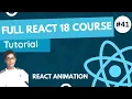 React 18 Fundamentals Crash Course 2023 - React Animation
