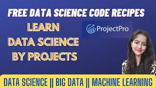 free data science code recipes learn data science by projects projectpro