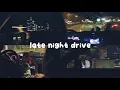 Download Lagu [𝒑𝒍𝒂𝒚𝒍𝒊𝒔𝒕] late night drive