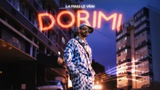 La Mass Le Vrai Dorimi Official Music Video 