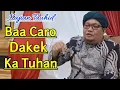 Download Lagu Baa Caro Dakek Ka Tuhan || Buya H.M. Jali Sadana