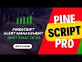 Alert Management Best Practices in PineScript Pine Script Mastery Unleashing TradingView s Power