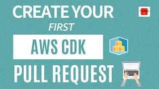 EP27 - English Create Your First AWS CDK Pull Request 4K 2160p