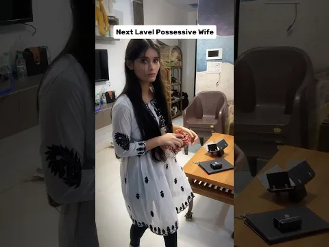 Next Lavel Possessive Wife 😩 #love #viralvideo #shortsfeed