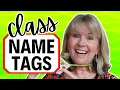 DIY NAME TAGS for your CLASS how to use as a positive behaviour management tool
