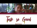 Niall Horan 'Tastes So Good' Lyrics [Color Coded ENG_ESP]