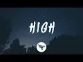 Download Lagu Nick de la Hoyde - High (Lyrics)