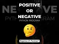 Negative or Positive Python If-Else
